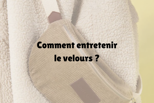 Comment entretenir le velours ?