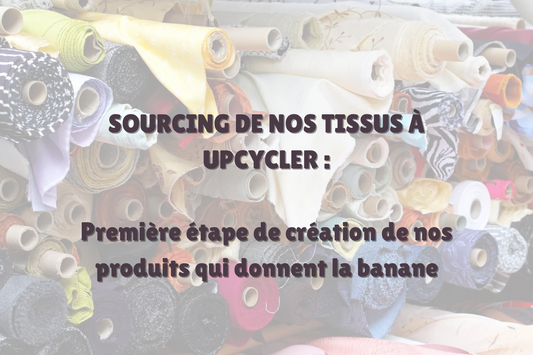 Le défi de l'Upcycling: comment trouver des tissus de qualité à revaloriser ?