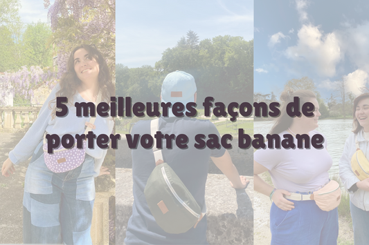 cover article coment porter son sac banane binette ecoresponsable upcyclé