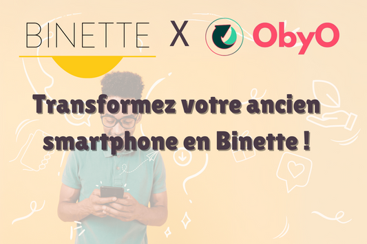 cover de blog Binette X ObyO pour transformer des anciens smartphones ou tablettes en bon d'achat chez Binette le marque française de mode responsable ethique et durable éco-friendly pratique et tendance